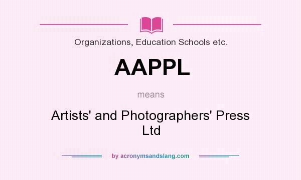 What does AAPPL mean? It stands for Artists` and Photographers` Press Ltd