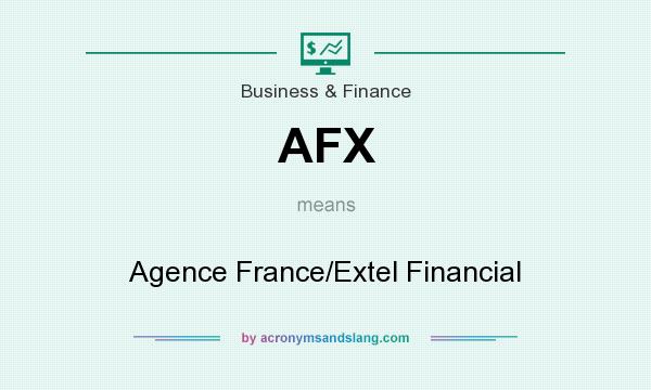 What does AFX mean? It stands for Agence France/Extel Financial