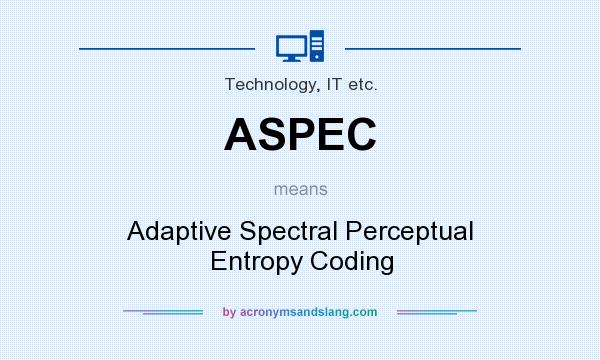 What does ASPEC mean? It stands for Adaptive Spectral Perceptual Entropy Coding