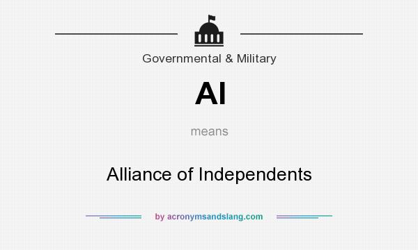 What does AI mean? It stands for Alliance of Independents
