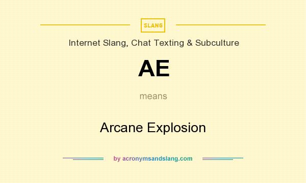 What does AE mean? It stands for Arcane Explosion