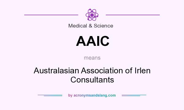 What does AAIC mean? It stands for Australasian Association of Irlen Consultants