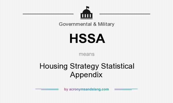 What does HSSA mean? It stands for Housing Strategy Statistical Appendix