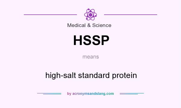 What does HSSP mean? It stands for high-salt standard protein