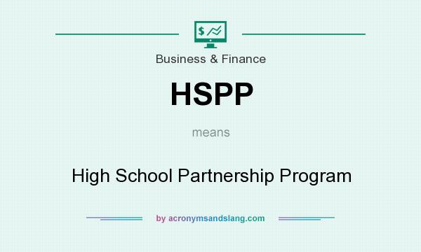 What does HSPP mean? It stands for High School Partnership Program