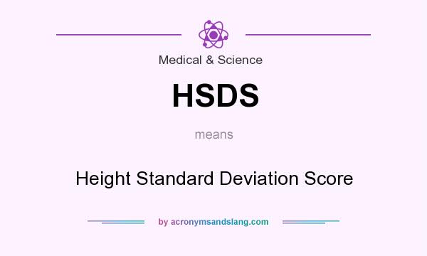 What does HSDS mean? It stands for Height Standard Deviation Score