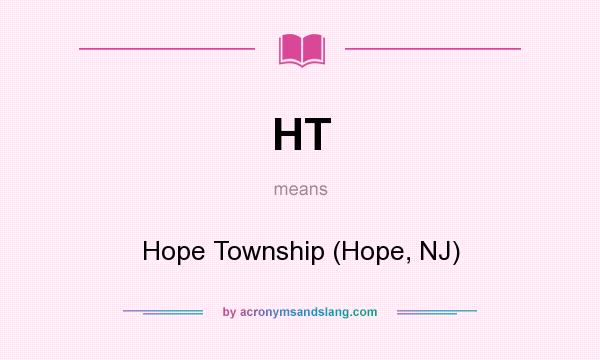 What does HT mean? It stands for Hope Township (Hope, NJ)
