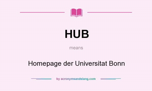 What does HUB mean? It stands for Homepage der Universitat Bonn