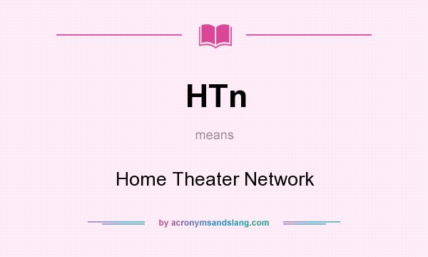 What does HTn mean? It stands for Home Theater Network