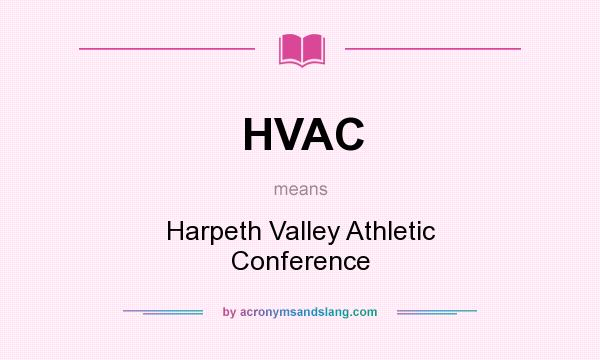 What does HVAC mean? It stands for Harpeth Valley Athletic Conference