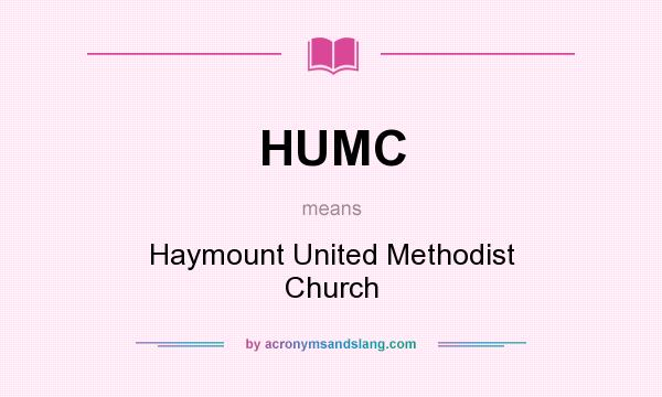 What does HUMC mean? It stands for Haymount United Methodist Church