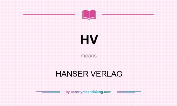 What does HV mean? It stands for HANSER VERLAG