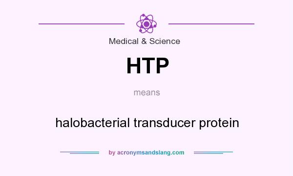 What does HTP mean? It stands for halobacterial transducer protein