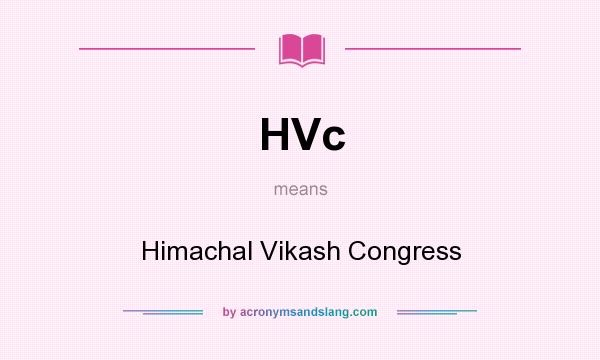 What does HVc mean? It stands for Himachal Vikash Congress