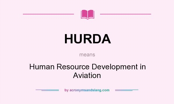 What does HURDA mean? It stands for Human Resource Development in Aviation