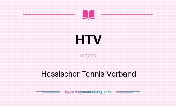 What does HTV mean? It stands for Hessischer Tennis Verband