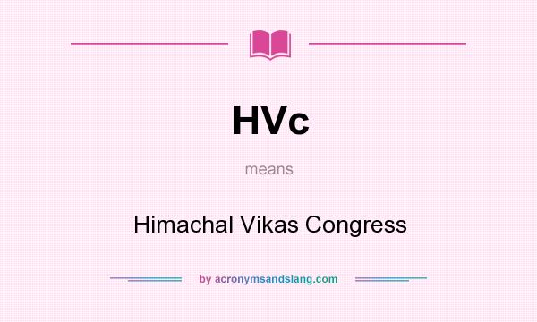 What does HVc mean? It stands for Himachal Vikas Congress