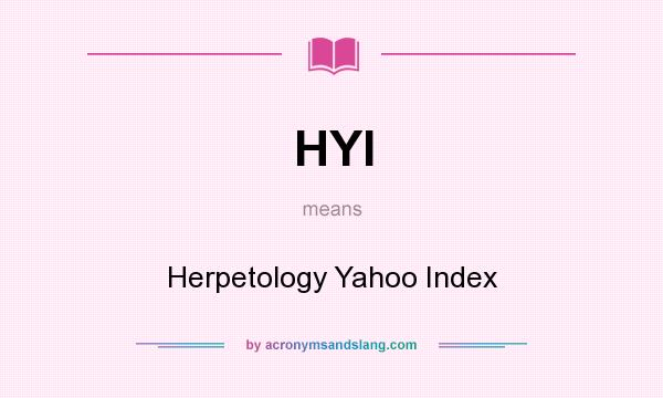 What does HYI mean? It stands for Herpetology Yahoo Index