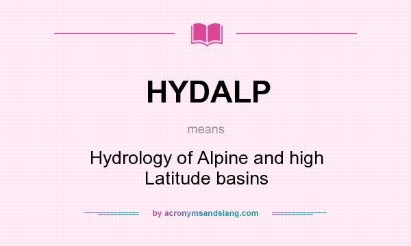 What does HYDALP mean? It stands for Hydrology of Alpine and high Latitude basins