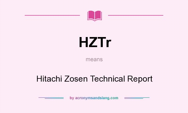 What does HZTr mean? It stands for Hitachi Zosen Technical Report
