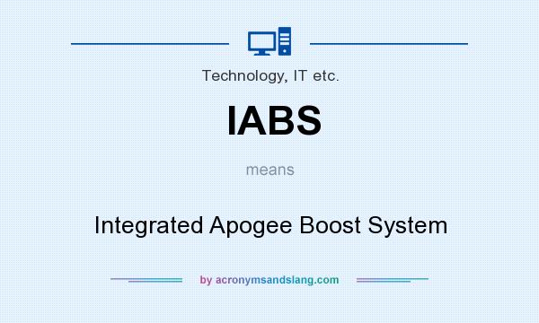 What does IABS mean? It stands for Integrated Apogee Boost System