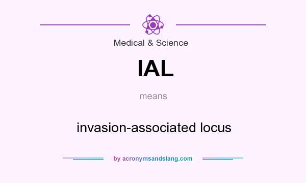 What does IAL mean? It stands for invasion-associated locus