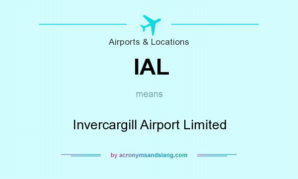 What does IAL mean? It stands for Invercargill Airport Limited