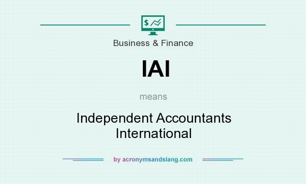 What does IAI mean? It stands for Independent Accountants International