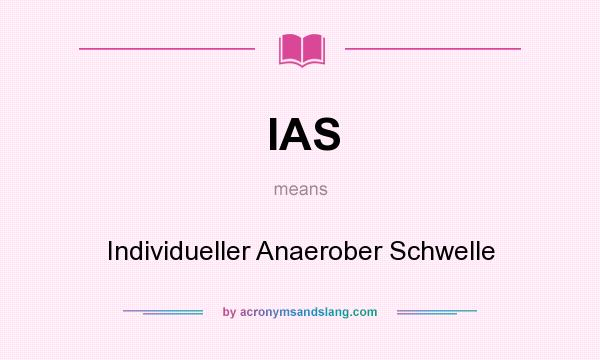 What does IAS mean? It stands for Individueller Anaerober Schwelle