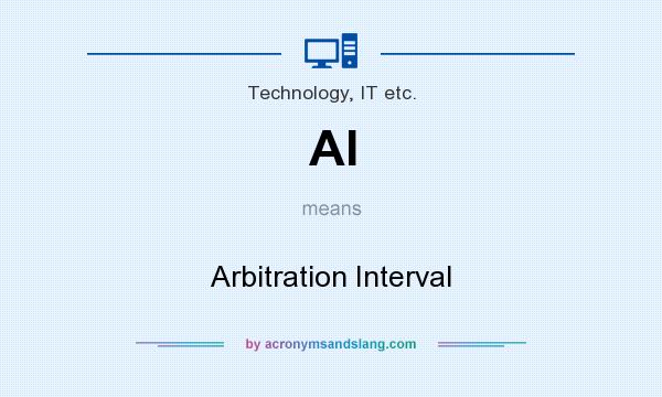 What does AI mean? It stands for Arbitration Interval