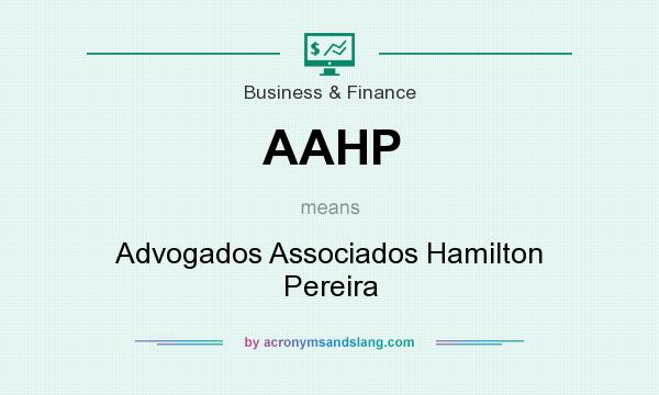 What does AAHP mean? It stands for Advogados Associados Hamilton Pereira