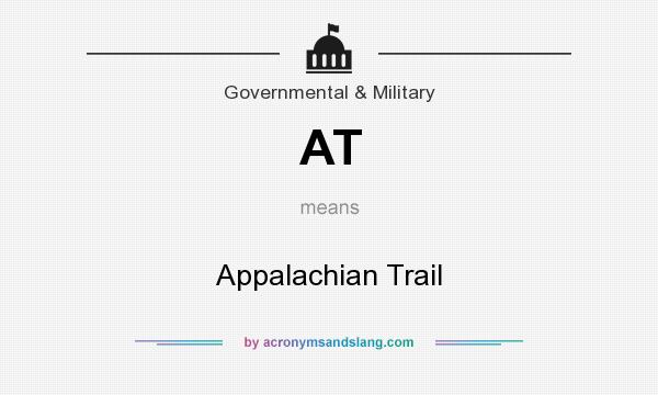 What does AT mean? It stands for Appalachian Trail