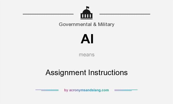 What does AI mean? It stands for Assignment Instructions
