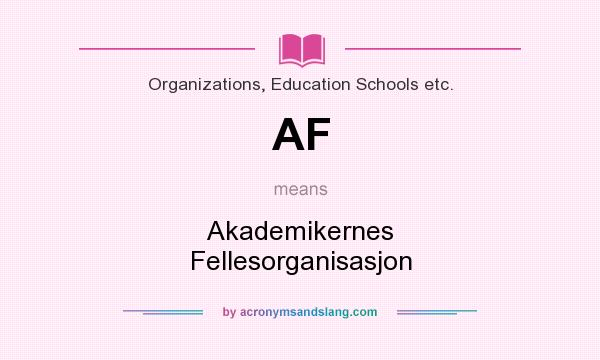 What does AF mean? It stands for Akademikernes Fellesorganisasjon