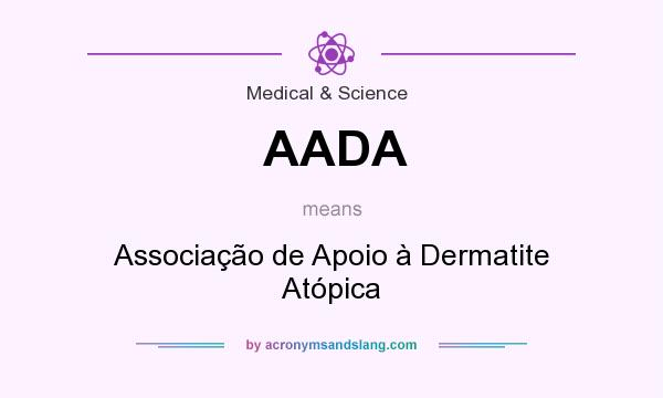 What does AADA mean? It stands for Associação de Apoio à Dermatite Atópica