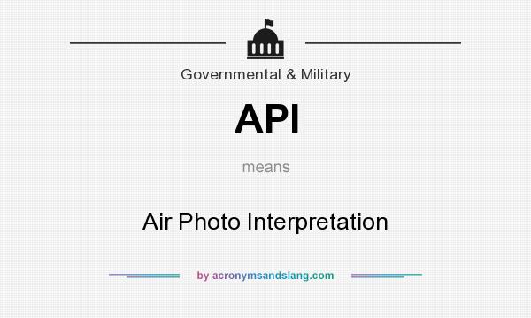 What does API mean? It stands for Air Photo Interpretation