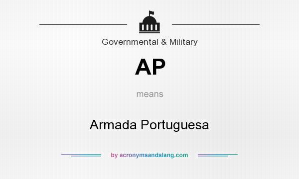 What does AP mean? It stands for Armada Portuguesa