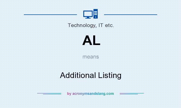 What does AL mean? It stands for Additional Listing