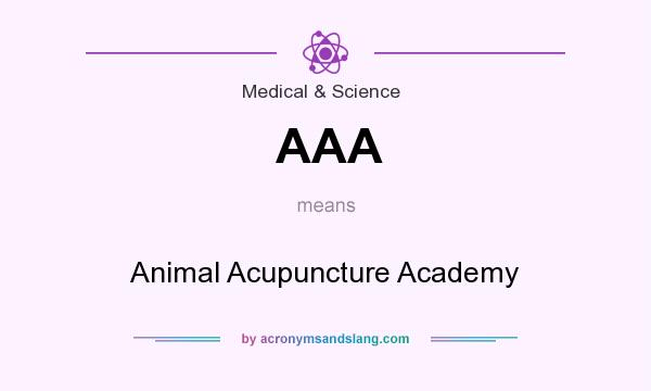 What does AAA mean? It stands for Animal Acupuncture Academy
