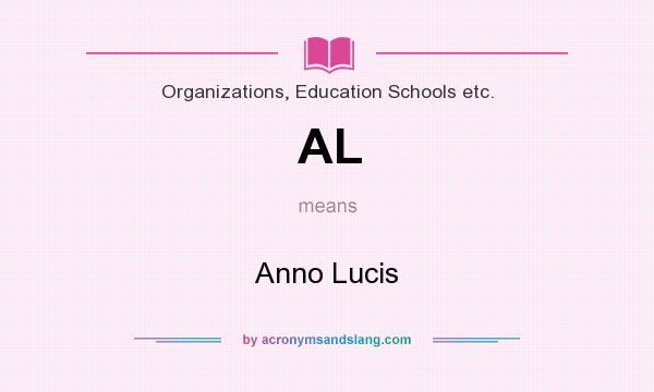 What does AL mean? It stands for Anno Lucis