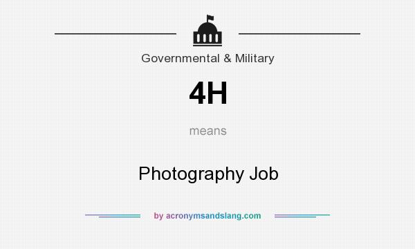 What does 4H mean? It stands for Photography Job