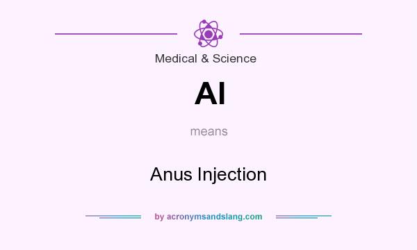 What does AI mean? It stands for Anus Injection