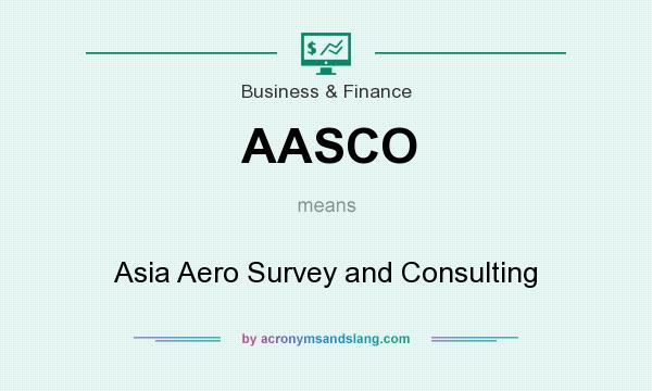 What does AASCO mean? It stands for Asia Aero Survey and Consulting