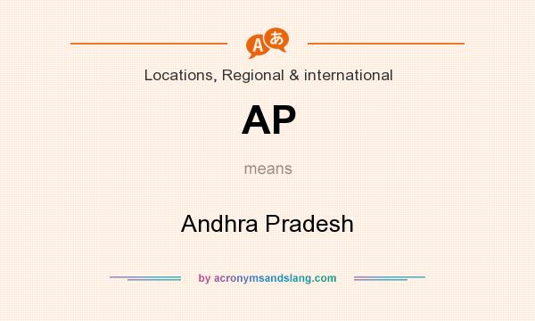 What does AP mean? It stands for Andhra Pradesh