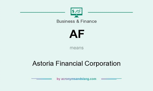 What does AF mean? It stands for Astoria Financial Corporation
