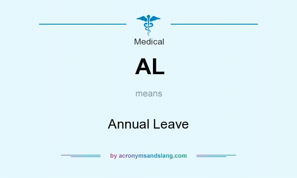 What does AL mean? It stands for Annual Leave