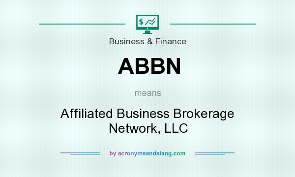 What does ABBN mean? It stands for Affiliated Business Brokerage Network, LLC