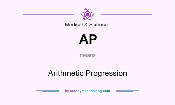 What does AP mean? It stands for Arithmetic Progression