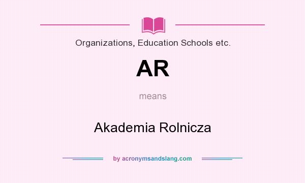 What does AR mean? It stands for Akademia Rolnicza