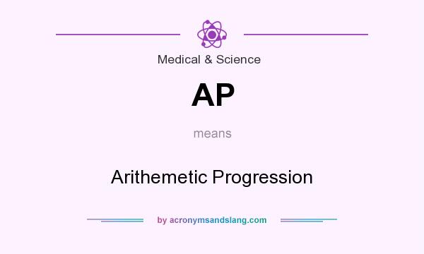 What does AP mean? It stands for Arithemetic Progression